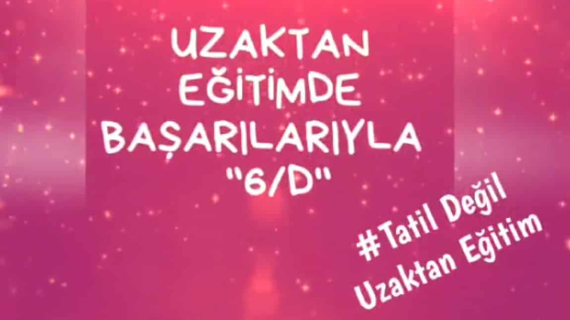 Uzaktan Eğitimde Başarılarıyla 6/D